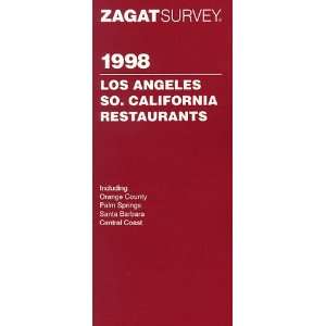  Zagat Survey 1998 Los Angeles So. California Restaurants 