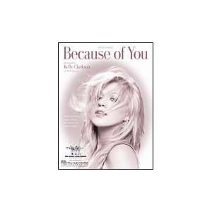   Because of You (Easy Piano, Sheet Music) Artist Kelly Clarkson