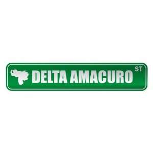   DELTA AMACURO ST  STREET SIGN CITY VENEZUELA