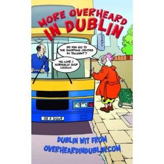 overheard in dublin by gerard kelly paperback $ 11 95