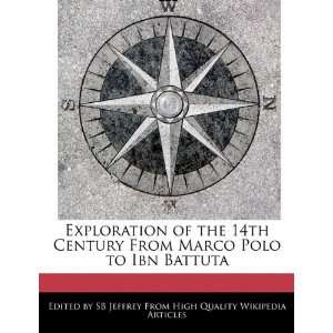   From Marco Polo to Ibn Battuta (9781241714413) SB Jeffrey Books