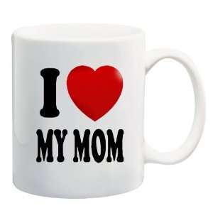   LOVE MY MOM Ceramic Mug Coffee Cup ~ Heart Mother 