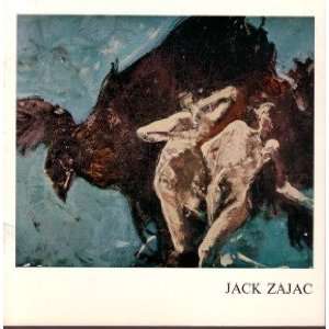  JACK ZAJAC RECENT PAINTINGS JACK). Seldis, Henry J 