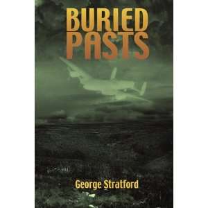  Buried Pasts (9781849237994) George Stratford Books