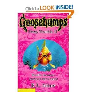   DEEP TROUBLE BK. 2 (GOOSEBUMPS S.) (9780590113076) R.L. STINE Books