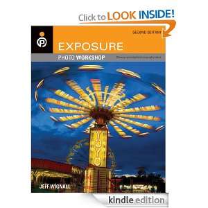 Exposure Photo Workshop Jeff Wignall  Kindle Store