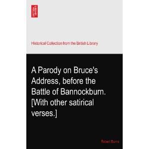 A Parody on Bruces Address, before the Battle of Bannockburn 