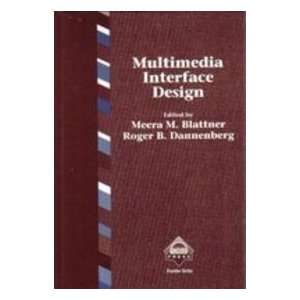  Multimedia Interface Design (Acm Pres Frontier Series 