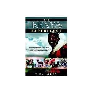  The Kenya Experience By T.d. Jakes 