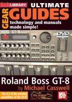 ULTIMATE GEAR GUIDES ROLAND BOSS GT 8   GUITAR DVD  