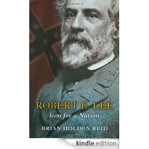   Lee Icon for a Nation Brian Holden Reid  Kindle Store