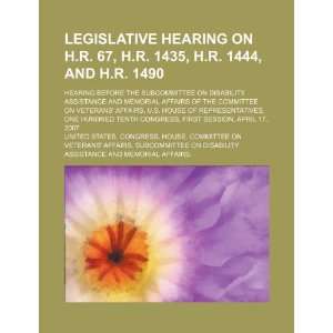  Legislative hearing on H.R. 67, H.R. 1435, H.R. 1444 