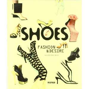  Shoes Fashion & Desire (9788415223337) Miquel Abellon 