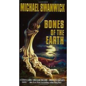  Bones of the Earth [Mass Market Paperback] Michael 