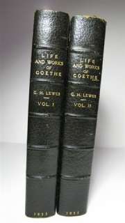 1855 GOETHES LIFE AND WORKS BY LEWES   1ST ED   TWO VOLS   FINE 