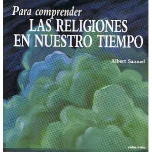 Para comprender Las Religiones en Nuestro Tiempo (Spanish text 