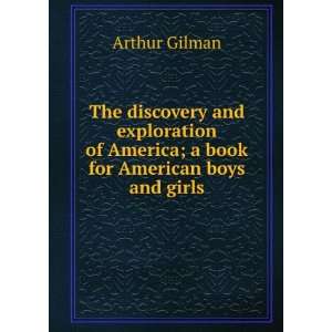  The discovery and exploration of America; a book for 