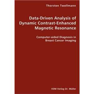  Data Driven Analysis of Dynamic Contrast Enhanced Magnetic 