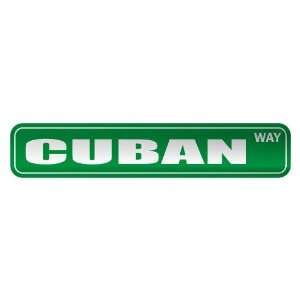   CUBAN WAY  STREET SIGN COUNTRY CUBA