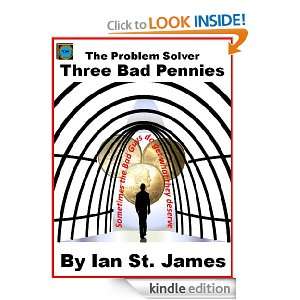 The Problem Solver Three Bad Pennies Ian St. James  