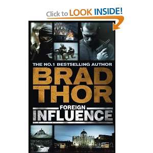  Foreign Influence. by Brad Thor (9781444712353) Brad Thor 