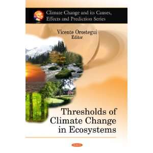  Climate Change in Ecosystems (Climate Change and Its Causes, Effects 