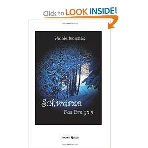 Schwärze (German Edition) (9783852519869) Nicole Kniszka Books