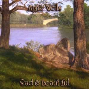  Sad & Beautiful Annie Wells Music