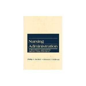  Nursing Administration Phlp JDecker Books