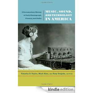 Music, Sound, and Technology in America A Documentary History of 