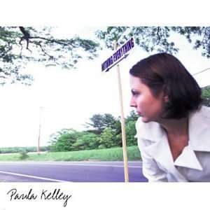  Nothing/Everything Paula Kelley Music