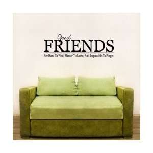  Good Friends Are Hard To Find, Harder Wall Art Decal 