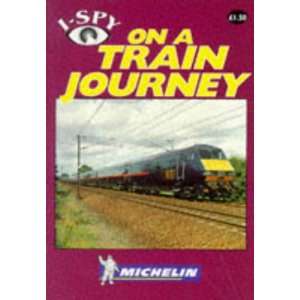  I Spy on a Train Journey (9781856711951) Books