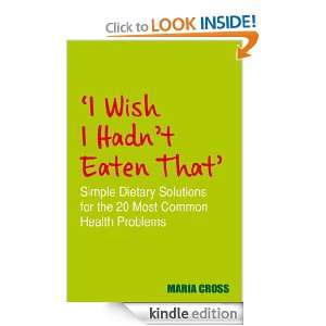   That Simple Dietary Solutions for the 20 Most Common Health Problems