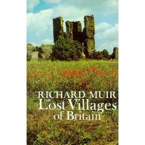  Lost Villages of Britain (9780718120368) Richard Muir 