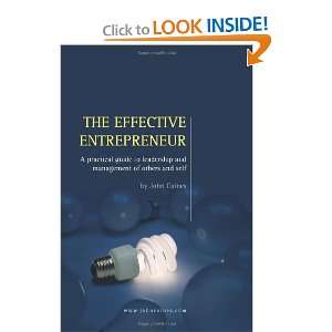 Effective Entrepreneur A Practical Guide to Leadership and Management 