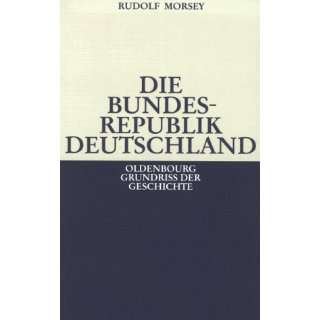 Die Bundesrepublik Deutschland Entstehung und Entwicklung bis 1969 