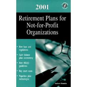  2001 Retirement Plans for Not for Profit Organizations A 