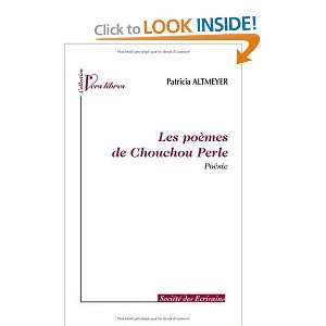 les poèmes de Chouchou Perle (9782748035797) Patricia 