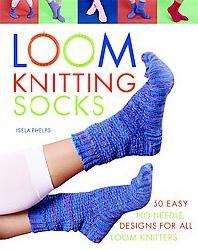 Loom Knitting Socks (Paperback)  