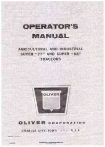Oliver Super 77 and Super 88 Tractors Operators manual  