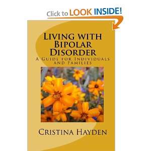  Living with Bipolar Disorder A Guide for Individuals and 