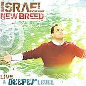 Israel & New Breed   A Deeper Level [9/4] *  