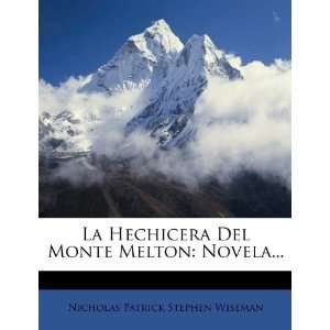   Melton Novela (Spanish Edition) (9781272503093) Nicholas Patrick