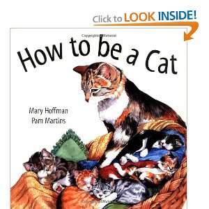  How to Be a Cat (9781845071974) Mary Hoffman, Pam Martins 