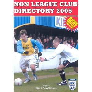  The Non league Club Directory (9781869833497) Tony 