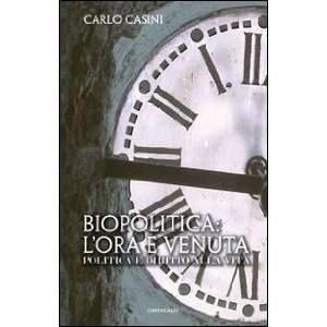  Biopolitica lora è venuta (9788882723491) Carlo Casini Books