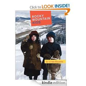 Rocky Mountain Kids Linda Goyette  Kindle Store