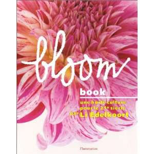  Bloom book. une horticulture pour le xxie siecle 