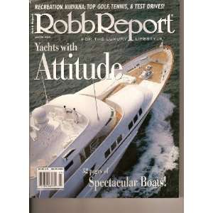  Robb Report (Yatchs with Attitude, March 1999) RR Books